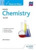 How to Pass Higher Chemistry for CFE (Paperback) - John Anderson Photo