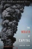 The Wrath of Capital - Neoliberalism and Climate Change Politics (Hardcover) - Adrian Parr Photo