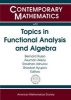 Topics in Functional Analysis and Algebra (Paperback) - Bernard Russo Photo