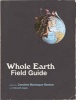 Whole Earth Field Guide (Paperback) - Caroline Maniaque Benton Photo