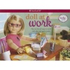 Doll at Work - Play Out Lots of Ways to Work with the Cool Tools Inside! (Other merchandize) - Trula Magruder Photo