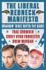 The Liberal Redneck Manifesto - Draggin' Dixie Outta the Dark (Hardcover) - Trae Crowder Photo