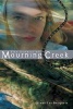 The Stones of Mourning Creek (Paperback) - Diane Les Becquets Photo