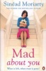 Mad About You - Emma and James, Novel 4 (Paperback) - Sinead Moriarty Photo