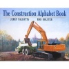 The Construction Alphabet Book (Paperback) - Jerry Pallotta Photo