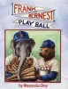 Frank and Ernest Play Ball (Hardcover) - Alexandra Day Photo