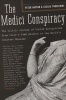 The Medici Conspiracy - The Illicit Journey of Looted Antiquities from Italy's Tomb Raiders to the World's Greatest Museums (Paperback, New Ed) - Peter Watson Photo