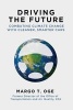 Driving the Future - Combating Climate Change with Cleaner, Smarter Cars (Hardcover) - Margo T Oge Photo