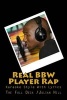 Real Bbw Player Rap - Karaoke Style with Lyrics (Paperback) - The Full Deck Julian Hill Photo