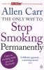 The Only Way to Stop Smoking Permanently (Paperback) - Allen Carr Photo