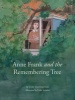 Anne Frank and the Remembering Tree (Hardcover) - Sandy Eisenberg Sasso Photo