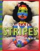 Bad Case of Stripes (Paperback) - D Shanin Photo