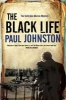 Black Life - a Novel of Jewish Collaborators in the Holocaust (Hardcover, First World Publication) - Paul Johnston Photo