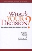 What's Your Decision? - How to Make Choices with Confidence and Charity (Paperback) - Jim Manney Photo