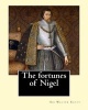 The Fortunes of Nigel. by - : Novel (Paperback) - Sir Walter Scott Photo