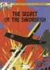 The Adventures of Blake and Mortimer, v. 15 - Secret of the Swordfish, Part 1 (Paperback) - Edgar P Jacobs Photo