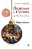 Christmas in Calcutta - Anglo-Indian Stories and Essays (Hardcover) - Robyn Andrews Photo