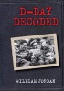 D-Day Decoded (Hardcover) - Jordan William Photo