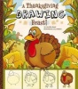 A Thanksgiving Drawing Feast! (Paperback) - Jennifer M Besel Photo