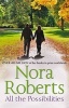 All the Possibilities (the MacGregors, Book 3) (Paperback) - Nora Roberts Photo