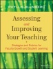 Assessing and Improving Your Teaching - Strategies and Rubrics for Faculty Growth and Student Learning (Paperback) - Phyllis Blumberg Photo