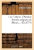 Les Histoires D'Antoine Fumee, Seigneur de Blande (French, Paperback) - Sans Auteur Photo