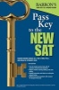 Pass Key to the New SAT (Paperback, 10th) - Sharon Weiner Green M a Photo