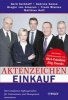 Aktenzeichen Einkauf - Mit Compliance Haftungsrisiken fur Unternehmen und Management Minimieren (German, Hardcover) - Gerd Kerkhoff Photo