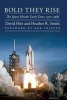 Bold They Rise - The Space Shuttle Early Years, 1972-1986 (Hardcover) - David Hitt Photo