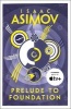 Prelude to Foundation (Paperback) - Isaac Asimov Photo