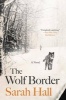 The Wolf Border (Paperback) - Sarah Hall Photo