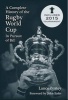 A Complete History of the Rugby World Cup (Paperback) - Lance Peatey Photo