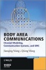 Body Area Communications - Channel Modeling, Communication Systems, and EMC (Hardcover, New) - Jianqing Wang Photo