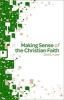 Making Sense of the Christian Faith (Paperback) - David J Lose Photo