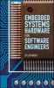 Embedded Systems Hardware for Software Engineers (Hardcover) - Ed Lipiansky Photo