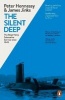 The Silent Deep - The Royal Navy Submarine Service Since 1945 (Paperback) - Peter Hennessy Photo