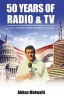 50 Years of Radio and TV - A Self-Journey from Nasser to Obama (Paperback) - Abbas Eid Photo