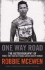 One Way Road - The Autobiography of  (Paperback) - Robbie McEwen Photo