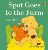 Spot Goes to the Farm (Board book) - Eric Hill Photo