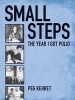 Small Steps, the Year I Got Polio (Paperback) - Peg Kehret Photo