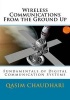 Wireless Communications from the Ground Up - Fundamentals of Digital Communication Systems (Paperback) - Qasim Chaudhari Photo