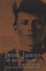 Jesse James - Last Rebel of the Civil War (Paperback, Vintage Books) - T J Stiles Photo