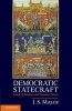 Democratic Statecraft - Political Realism and Popular Power (Paperback, New) - J S Maloy Photo