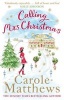 Calling Mrs Christmas (Paperback) - Carole Matthews Photo