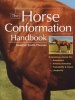 The Horse Conformation Handbook (Paperback) - Heather Smith Thomas Photo