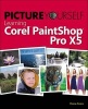 Picture Yourself Learning Corel PaintShop Pro X5 (Paperback, 4th edition) - Diane Koers Photo