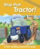 Stop That Tractor! - A First Reading Adventure Book (Paperback) - Nicola Baxter Photo