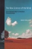 The New Science of the Mind - From Extended Mind to Embodied Phenomenology (Paperback) - Mark Rowlands Photo