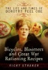 Bicycles, Bloomers and Great War Rationing Recipes - The Life and Times of Dorothy Peel OBE (Hardcover) - Vicky Straker Photo