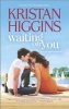 Waiting on You (Paperback) - Kristan Higgins Photo